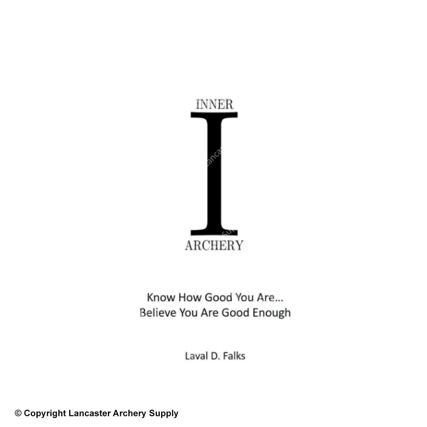 Inner Archery by Laval D. Falks