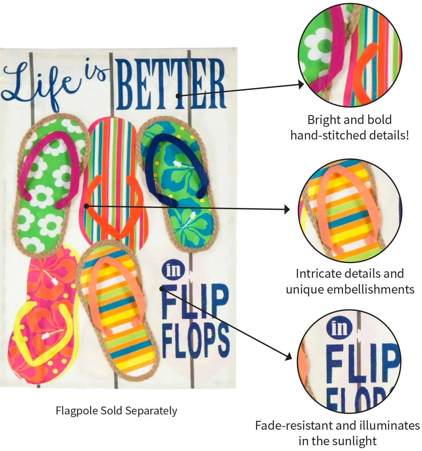 Life Is Better In Flip Flops Flag